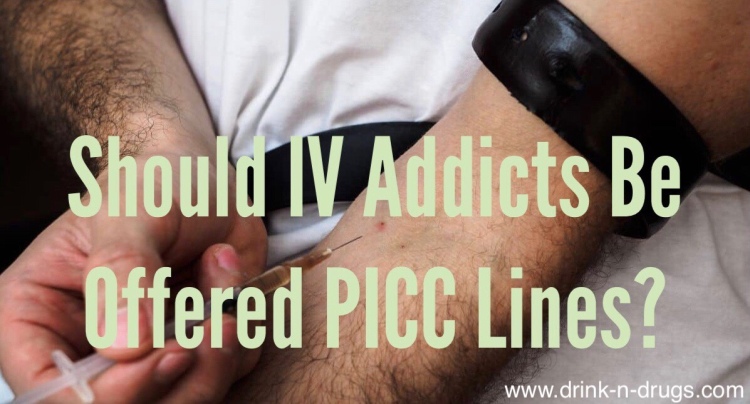 Should IV Illicit Drug Users Be Offered PICC Lines Or Venous Access Devices
